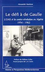 Le défi à de Gaulle