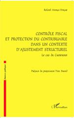 Contrôle fiscal et protection du contribuable dans un contexte d'ajustement structurel