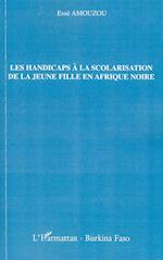 Les handicaps à la scolarisation de la jeune fille en Afrique noire