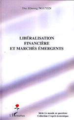 Libéralisation financière et marchés émergents