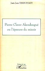 Pierre Claver Akendengué ou l'épreuve du miroir