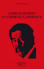 Saddam Hussein le crime et la potence