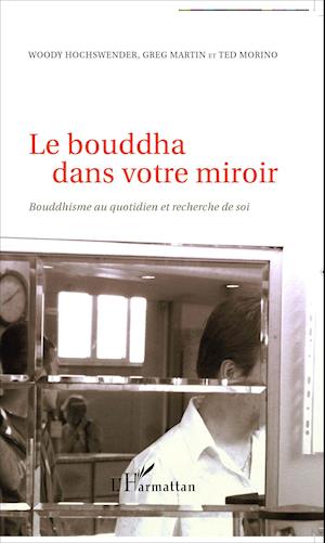 Le bouddha dans votre miroir