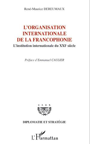 L'organisation internationale de la francophonie