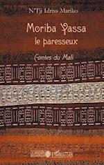 Moriba Yassa le paresseux