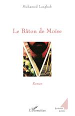 Le Bâton de Moïse