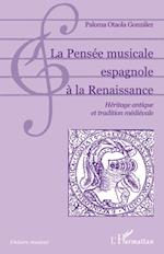 La Pensée musicale espagnole à la Renaissance