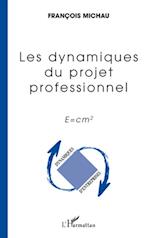 Les dynamiques du projet professionnel