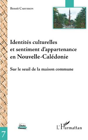 Identités culturelles et sentiment d'appartenance en Nouvelle-Calédonie