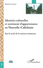 Identités culturelles et sentiment d'appartenance en Nouvelle-Calédonie