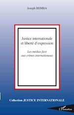 Justice internationale et liberté d'expression