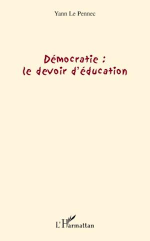 Démocratie : le devoir d'éducation