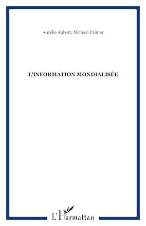 L'information mondialisée