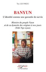 Banyun l'identité comme garantie de survie