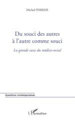 Du souci des autres à l'autre comme souci