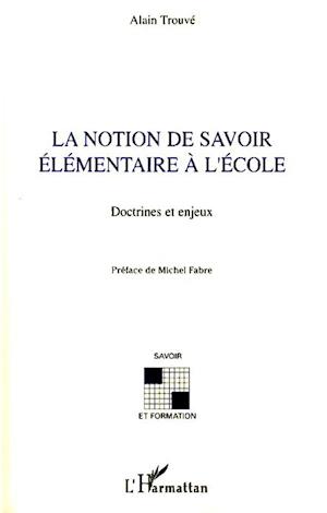 La notion de savoir élémentaire à l'école