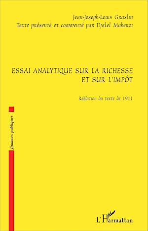 Essai analytique sur la richesse et sur l'impôt