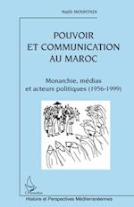 Pouvoir et communication au Maroc