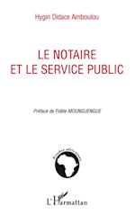 Le notaire et le service public