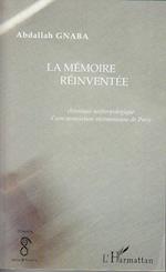 La mémoire réinventée