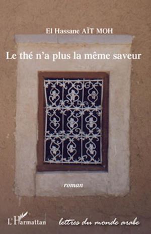 Le thé n'a plus la même saveur