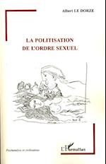 La politisation de l'ordre sexuel