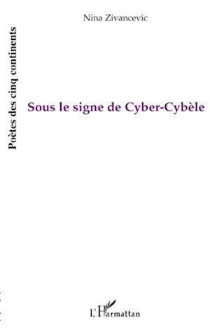 Sous le signe de Cyber-Cybèle