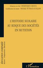 L'histoire scolaire au risque des sociétés en mutation