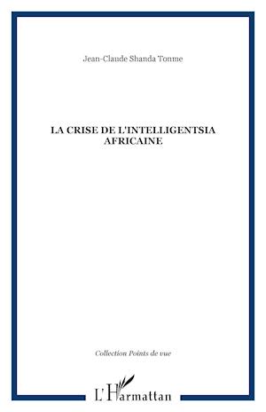 La crise de l'intelligentsia africaine