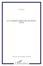 Et l'Afrique brillera de mille feux