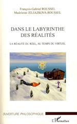 Dans le labyrinthe des réalités