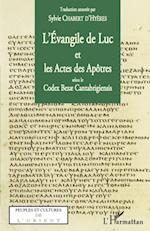 L'Evangile de Luc et les Actes des Apôtres selon le codex Bezae Cantabrigiensis