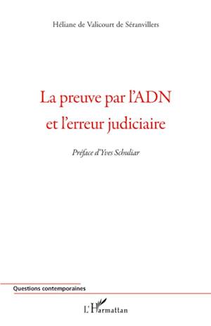 La preuve par l'ADN et l'erreur judiciaire