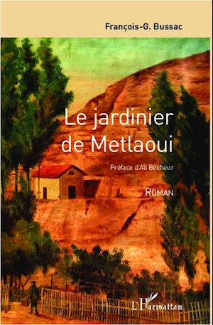 Le jardinier de Metlaoui