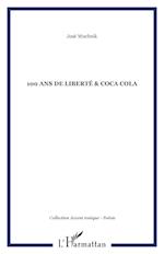 100 ans de liberté & Coca cola