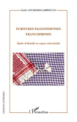 Ecritures palestiniennes francophones