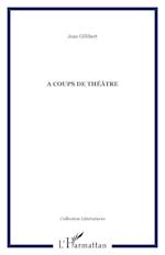 A coups de théâtre