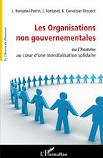 Les organisations non gouvernementales ou l'homme au coeur d'une mondialisation solidaire