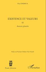 Existence et valeurs (tome III)