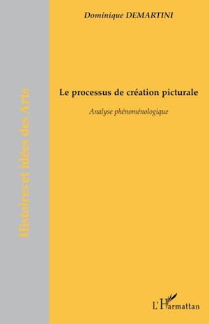 Le processus de création picturale