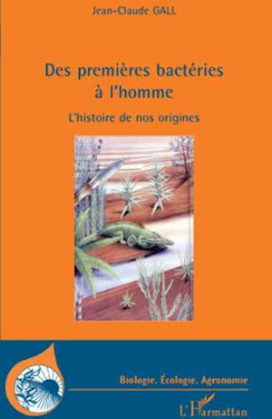 Des premières bactéries à l'homme