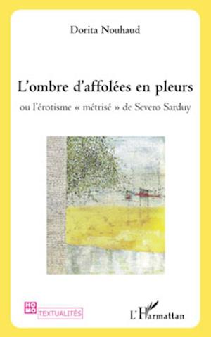 L'ombre d'affolées en pleurs