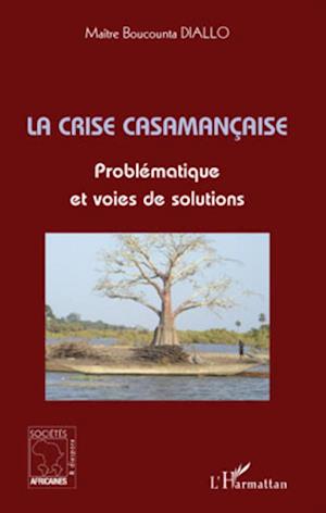 La crise casamançaise