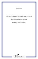 Ahmed Sékou Touré (1922-1984)