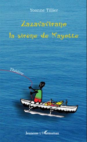 Zazavavirano, la sirène de Mayotte