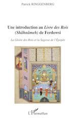 Introduction au "Livre des Rois" (Shâhnâmeh) de Ferdowsi