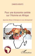 Pour une économie centrée sur l'Homme en Afrique