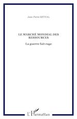 Le marché mondial des ressources