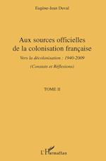 Aux sources officielles de la colonisation française