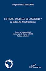 L'Afrique, poubelle de l'Occident ?